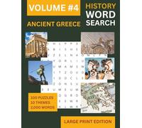 Ancient Greece Large Print Word Search: Through the Ages Vol. 7: 100 Puzzles Exploring Gods, Warriors, Philosophers and the Ancient Greek World - ... The Ages Large Print Word Search Series)