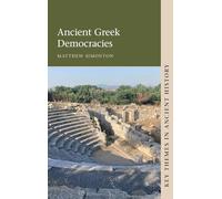 Ancient Gr emocracies (Key Themes in Ancient History)