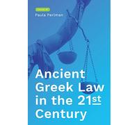 Ancient Greek Law in the 21st Century
