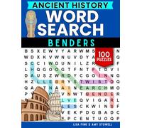 Ancient History Word Benders Word Search Puzzles, 100 Word Find Games, Word Seek Puzzle Book: Ancient History Fun For Kids, Teens, Adults and Senior ... 8-100 (Word Search Word Benders Puzzle Book)