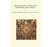 Ancient Hymns: Voices of Spirituality and Culture (Classic Bundles)