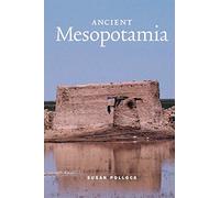 Ancient Mesopotamia: The Eden That Never Was: 1 (Case Studies in Early Societies, Series Number 1)