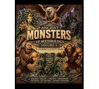 Ancient Monsters of Mythology: A Coloring & Activity Book (Ultimate Monster Coloring Books)