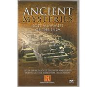 Ancient Mysteries - Lost Mummies of the Inca