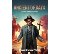 Ancient of Days: (Author Of All You Survey)