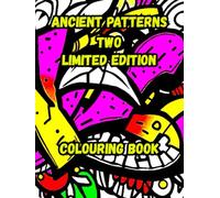 ANCIENT PATTERNS TWO LIMITED EDITION: A LIMITED EDITION SERIES OF ANCIENT PATTERNS AND DESIGNS.