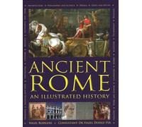Ancient Rome: An Illustrated History