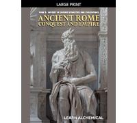 Ancient Rome: Conquest and Empire: 3 (Odyssey of Empires, Dynasties and Civilzations)