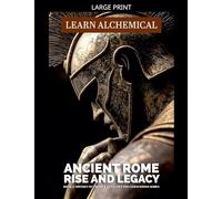 Ancient Rome: Rise and Legacy: 2 (Odyssey of Empires, Dynasties and Civilzations)