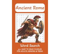 Ancient Rome: Word Search Book for Adults, Seniors and Teens with Easy to Read Print about Ancient Rome, Roman Empires | 6x9 inches, 110 pages | 50+ Puzzles