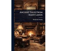 Ancient Tales From Many Lands