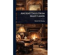 Ancient Tales From Many Lands
