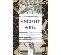 Ancient Wine: The Search for the Origins of Viniculture: 66 (Princeton Science Library)