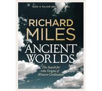 Ancient Worlds: The Search for the Origins of Western Civilization