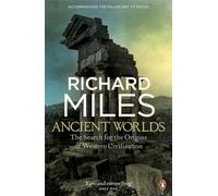 Ancient Worlds: The Search for the Origins of Western Civilization