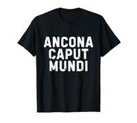 Ancona Caput Mundi Città Simpatica Uomo Donna Bambino Camiseta