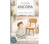 Ancora/Àncora: libro illustrato per bambini - educazione emotiva 4-10 anni, resilienza, perdita, lutto e cambiamenti: Piccoli punti fermi nelle ... qualcosa, qualcuno, o semplicemente la rotta