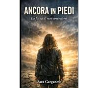 Ancora in piedi