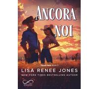 Ancora noi. Texas heat (Vol. 2) (Sfumature in rosa)