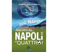 Ancora tu... Napoli e quattro!