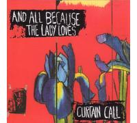 And All Because the Lady Loves - Curtain Call [Import]