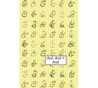 And, And, And! A Journal of Endless Possibilities: A Whimsical Ampersand-Inspired Notebook for Writing, Doodling, and Everyday Creativity