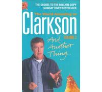 And Another Thing: Vol. two: The World According to Clarkson Volume Two by Jeremy Clarkson (2006-10-26)