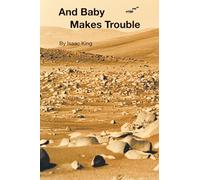 And Baby Makes Trouble