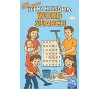 And Even More Funny Household Word Search: Easy to Read Print | Word Search Puzzles about House Entertainments, Vehicles, Sweets, and More | 6x9 ... Perfect for Travels, Holidays, and Downtimes