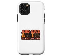 and Give All The Glory to God for Basketball Sport Lovers Carcasa para iPhone 11 Pro
