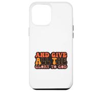 and Give All The Glory to God for Basketball Sport Lovers Carcasa para iPhone 12 Pro MAX