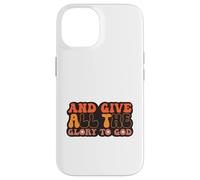 and Give All The Glory to God for Basketball Sport Lovers Carcasa para iPhone 14