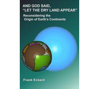 And God Said, “Let the Dry Land Appear”: A Physically Testable Hypothesis for the Origin of Earth’s Continental Crust