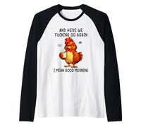and Here We Fucking Go Again Good Morning Coffee Meme Camiseta Manga Raglan