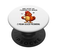 and Here We Fucking Go Again Good Morning Coffee Meme PopSockets PopGrip Adhesivo