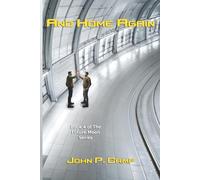 And Home Again (The Moon Future Series)