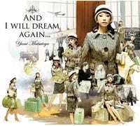And I Will Dream Again...