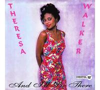 Theresa Walker - And I'll Be There / Nobody But You