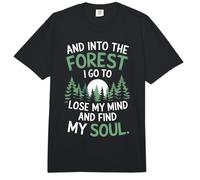 and Into The Forest I Go To Lose My Mind and Find My Soul Comfort Colors Adult Heavyweight T-Shirt