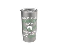 And Into The Forest I Go To Lose My Mind And Find My Soul Vaso térmico de acero inoxidable de doble pared