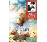 And Life Goes On (La vida en el mundo espiritual)