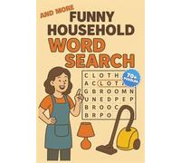 And More Funny Household Word Search: Easy to Read Print | Word Search Puzzles about House Gadgets, Bathrooms, Snacks, and More | 6x9 inches, 150 ... Perfect for Travels, Holidays, and Downtimes