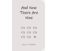 And Now There Are Nine (The weekender: Three short books - One complete weekend)
