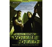 And now you're dead [Alemania] [DVD]