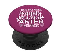 and She Lived Happily Ever After Divorced In My Divorced Era PopSockets PopGrip Adhesivo