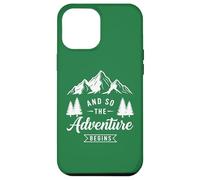 And So The Adventure Begins, Hombres Mujeres Camping Senderismo Carcasa para iPhone 12 Pro Max