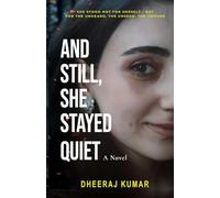 And Still, She Stayed Quiet