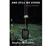 And Still We Stood: A Nation Shattered