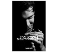 And that's how I didn't find her: A Darkly Funny Memoir of Scams, Strange Mentors, Broken Friendships, and First Love (Divine Errors)