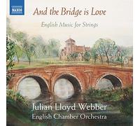 And the Bridge is Love by English Chamber Orchestra
